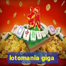 lotomania giga